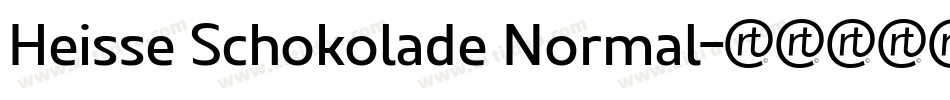 Heisse Schokolade Normal字体转换 Heisse Schokolade Normal字体转换